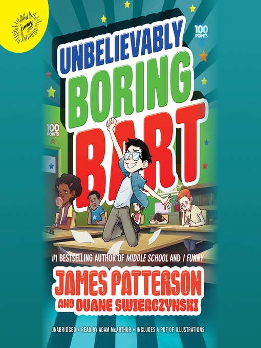 Title details for Unbelievably Boring Bart by James Patterson - Wait list